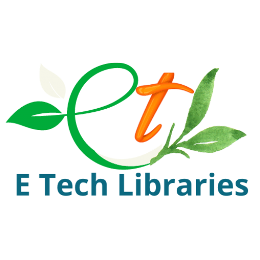 E Tech Libraries